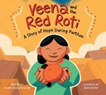 Veena and the Red Roti: A Story of Hope during Partition