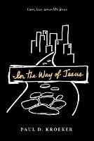 In the Way of Jesus