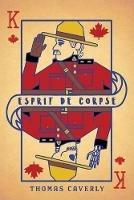 Esprit De Corpse: Life lessons from a Community of Law Enforcement