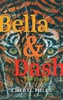 Bella and Dash: The Forest