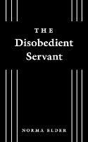 The Disobedient Servant