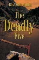 The Deadly Five