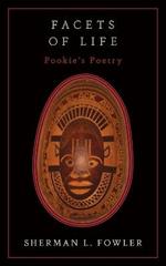 Facets Of Life: Pookie's Poetry