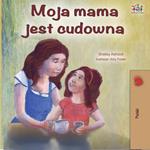 Moja mama jest cudowna