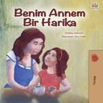 Benim Annem Bir Harika