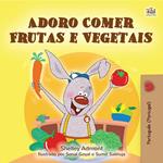 Adoro Comer Frutas e Vegetais