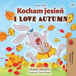 Kocham jesien I Love Autumn