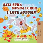 Saya Suka Musim Luruh I Love Autumn