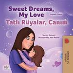 Sweet Dreams, My Love Tatli Rüyalar, Canim