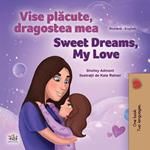 Vise placute, dragostea mea Sweet Dreams, My Love