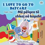 I Love to Go to Daycare Më pëlqen të shkoj në kopsht