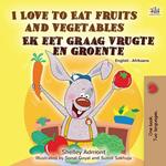 I Love to Eat Fruits and Vegetables Ek eet graag vrugte en groente