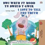 Dwi wrth fy modd yn dweud y gwir I Love to Tell the Truth