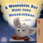 A Wonderful Day Hari yang Menakjubkan