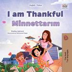 I am Thankful Minnettarim