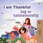 I am Thankful Jeg er taknemmelig