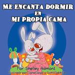 Me encanta dormir en mi propia cama (Spanish Only)