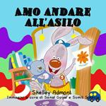 Amo andare all’asilo (Italian Only)