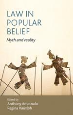 Law in Popular Belief: Myth and Reality