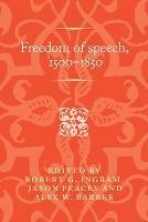 Freedom of Speech, 1500–1850