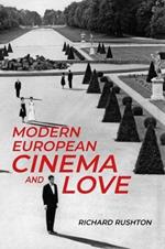 Modern European Cinema and Love