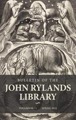 Bulletin of the John Rylands Library 98/1: The Artist of the Future Age: William Blake, Neo-Romanticism, Counterculture and Now