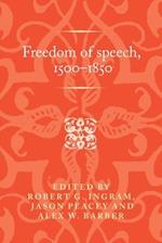 Freedom of Speech, 1500-1850