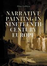 Narrative Painting in Nineteenth-Century Europe