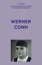 My Voice: Werner Conn