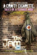 A Crafty Cigarette - Tales of a Teenage Mod