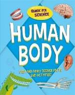 Quick Fix Science: Human Body