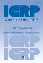 ICRP Publication 135: Diagnostic Reference Levels in Medical Imaging