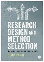 Research Design & Method Selection: Making Good Choices in the Social Sciences