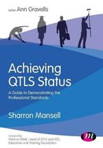 Achieving QTLS status: A guide to demonstrating the Professional Standards