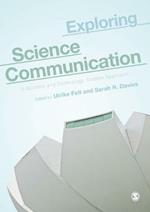 Exploring Science Communication: A Science and Technology Studies Approach