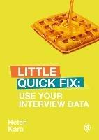 Use Your Interview Data: Little Quick Fix
