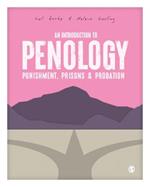 An Introduction to Penology: Punishment, Prisons and Probation