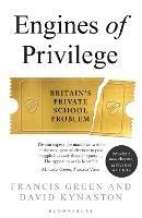 Engines of Privilege: Britain's Private School Problem