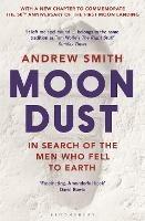 Moondust: In Search of the Men Who Fell to Earth