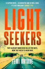 Lightseekers: 'Intelligent, suspenseful and utterly engrossing' Will Dean