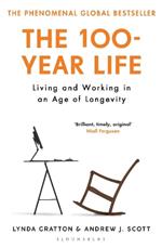 The 100-Year Life: Living and Working in an Age of Longevity