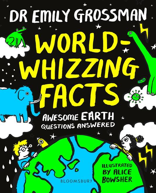 World-whizzing Facts - Dr Emily Grossman,Bowsher Alice - ebook