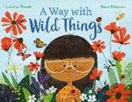 A Way with Wild Things