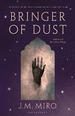 Bringer of Dust: The spellbinding second book in the internationally bestselling Talents Trilogy