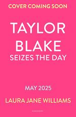 Taylor Blake Seizes the Day