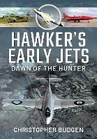 Hawker's Early Jets: Dawn of the Hunter