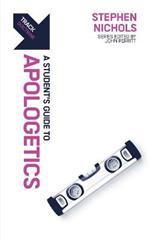 Track: Apologetics: A Student’s Guide to Apologetics