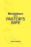 Revelations of a Pastor's Wife