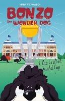 Bonzo the Wonder Dog and the Cricket World Cup