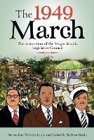 The 1949 March: And The Restoration of the Legislature